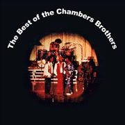 Buy Best Of The Chambers Brothers