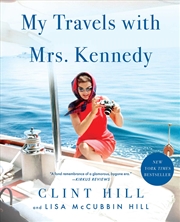 Buy My Travels with Mrs. Kennedy