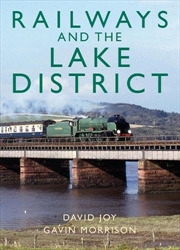 Buy Railways And The Lake District