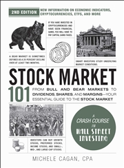 Buy Stock Market 101, 2Nd Edition: From Bull And Bear Markets To Dividends, Shares, And Margins?Your Ess