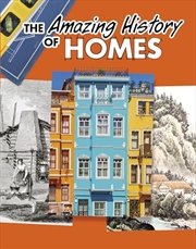 Buy The Amazing History Of Homes