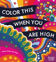 Buy Color This When You Are High (Chartwell Coloring Books)