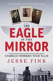 Buy The Eagle In The Mirror