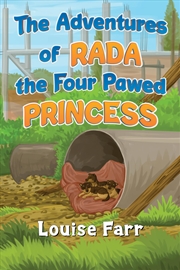 Buy The Adventures Of Rada The Four Pawed Princess