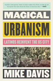 Buy Magical Urbanism: Latinos Reinvent The Us City (Haymarket)