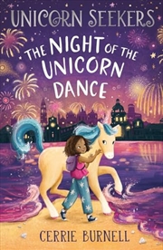 Buy The Night Of The Unicorn Dance (Unicorn Seekers)