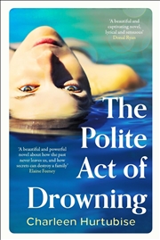 Buy The Polite Act Of Drowning
