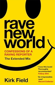 Buy Kvister Rave New World: Confessions Of A Raving Reporter
