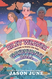 Buy Riley Weaver Needs A Date