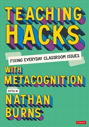 Buy Teaching Hacks: Fixing Everyday Classroom Issues With Metacognition