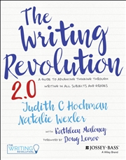 Buy The Writing Revolution: A Guide To Advancing Thinking Through Writing In All Subjects And Grades