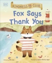 Buy Kindness Club Fox Says Thank You