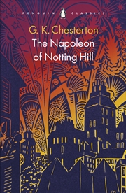 Buy The Napoleon Of Notting Hill