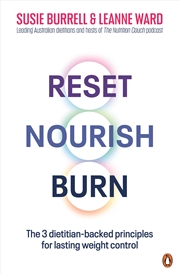 Buy Reset, Nourish, Burn: The 3 dietitian-backed principles for lasting weight control