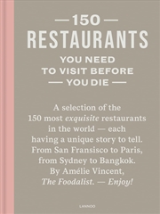 Buy 150 Restaurants You Need to Visit Before You Die
