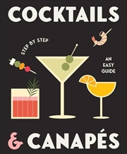 Buy Cocktails and Canapes Step by Step: An Easy Guide