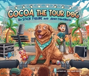 Buy Cocoa The Tour Dog: A Children'S Picture Book