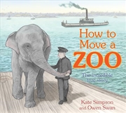 Buy How To Move A Zoo