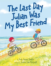 Buy The Last Day Julian Was My Best Friend