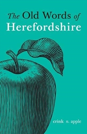 Buy Old Words Of Herefordshire