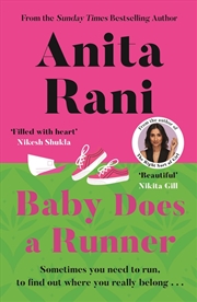 Buy Baby Does A Runner: The Heartfelt And Uplifting Debut Novel From Anita Rani
