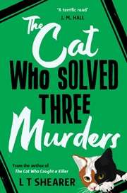 Buy The Cat Who Solved Three Murders: A Cozy Mystery Perfect For Cat Lovers (Conrad The Cat Detective, 2