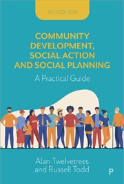 Buy Community Development, Social Action And Social Planning: A Practical Guide