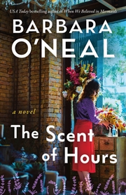 Buy The Scent Of Hours: A Novel
