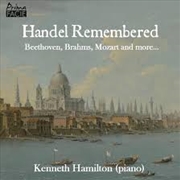 Buy Handel Remembered Beethoven, Brahms, Mozart and more…