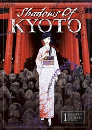 Buy Shadows Of Kyoto Vol.1