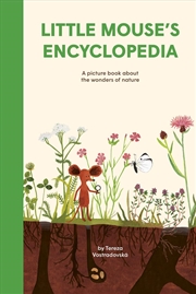 Buy Little Mouse'S Encyclopedia: A Picture Book About The Wonders Of Nature
