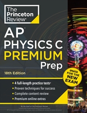 Buy Princeton Review Ap Physics C Premium Prep, 18Th Edition: 4 Practice Tests + Complete Content Review