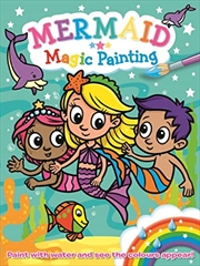 Buy Magic Painting: Mermaid (Magic Painting Colour And Create)