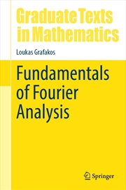 Buy Fundamentals Of Fourier Analysis (Graduate Texts In Mathematics, 302)
