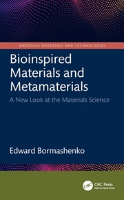 Buy Bioinspired Materials And Metamaterials: A New Look At The Materials Science (Emerging Materials And
