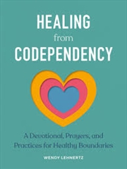 Buy Healing From Codependency: A Devotional With Prayers And Practices For Healthy Boundaries