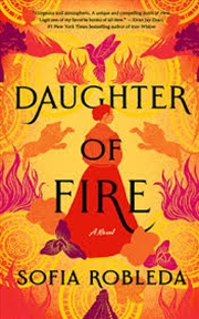 Buy Daughter Of Fire: A Novel