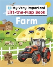 Buy My Very Important Lift-The-Flap Book Farm : With More Than 80 Flaps To Lift