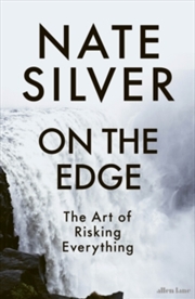 Buy On The Edge : The Art Of Risking Everything