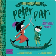 Buy Peter Pan: A Babylit® Adventure Primer (Babylit Primers)