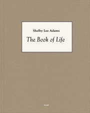 Buy Shelby Lee Adams: The Book Of Life