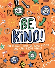 Buy Be Kind! Mindful Kids Global Citizen