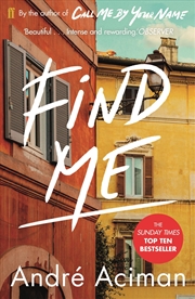 Buy "Find Me" By Andre Aciman (Paperback)