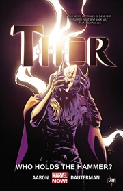Buy Thor Vol. 2: Who Holds The Hammer? (Thor: Marvel Now!)