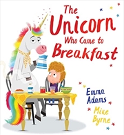 Buy The Unicorn Who Came To Breakfast (Pb)