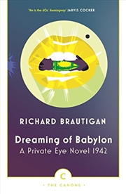 Buy Dreaming Of Babylon: A Private Eye Novel 1942 (Canons)