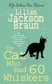 Buy The Cat Who Had 60 Whiskers (The Cat Who… Mysteries, Book 29): A Charming Feline Mystery For Cat Lov