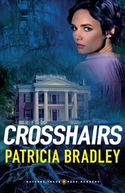 Buy Crosshairs: (Romantic Suspense Series With Murder Investigation And Clean Romance In Small-Town Miss