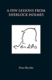 Buy A Few Lessons From Sherlock Holmes