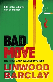 Buy Bad Move: A Zack Walker Mystery #1